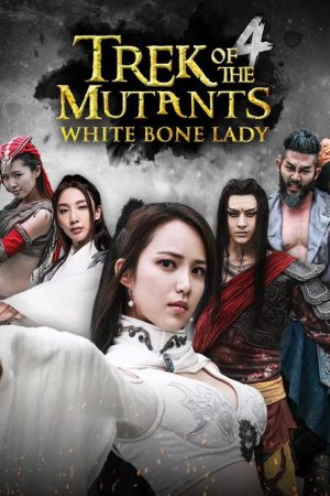 Trek of the Mutants: White Bone Lady (2017) poster