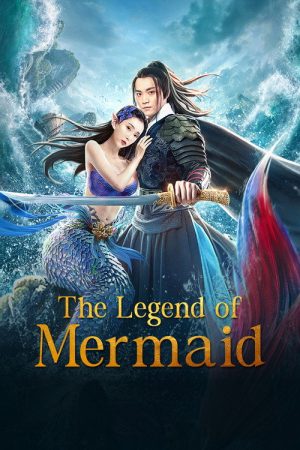The Legend of the Mermaid (2020) poster