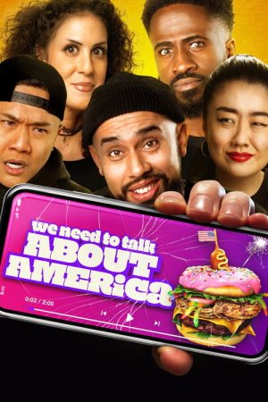 We Need to Talk About America (2022) poster
