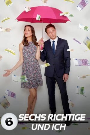 Sechs Richtige und ich (2017) poster