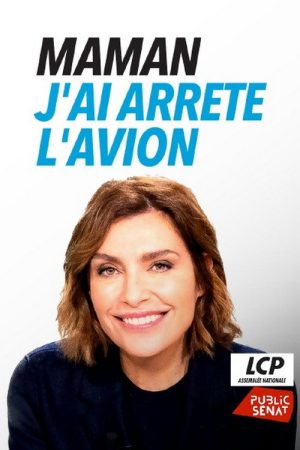 Maman, j’ai arrêté l’avion (2023) poster