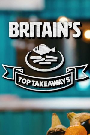 Britain’s Top Takeaways (2022) poster