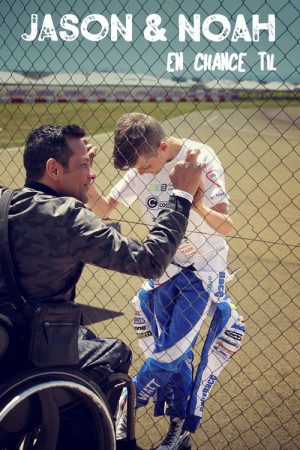 Jason og Noah – En Chance Til (2017) poster