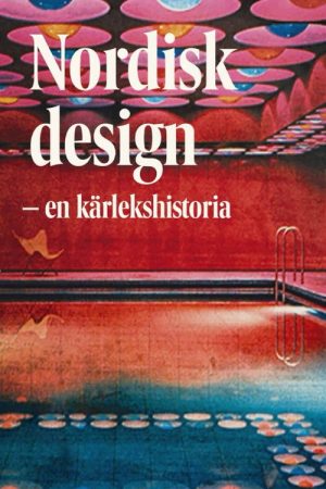 Nordic Design – A Love Story (2025) poster