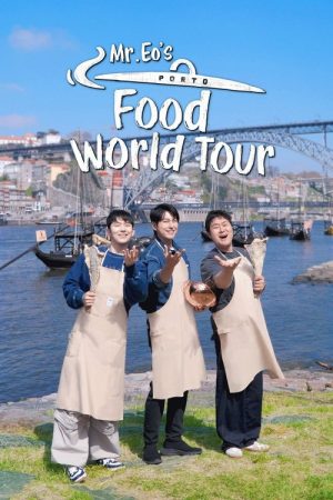 Mr. Eo’s Food World Tour (2025) poster