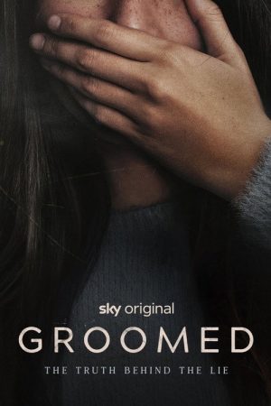 Groomed: The Truth Behind the Lie (2026) poster