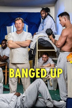 Banged Up: Stars Behind Bars (2023) poster