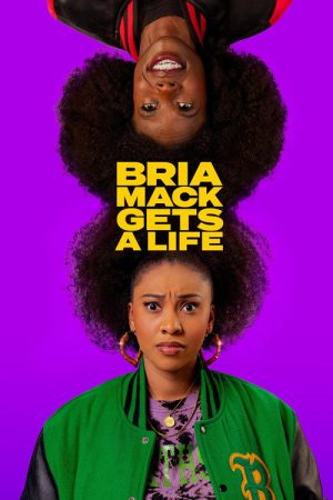 Bria Mack Gets a Life (2023) poster