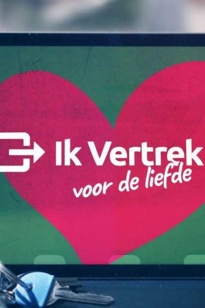 Ik Vertrek voor de Liefde (2025) poster