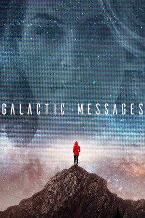 Galactic Messages (2022) poster