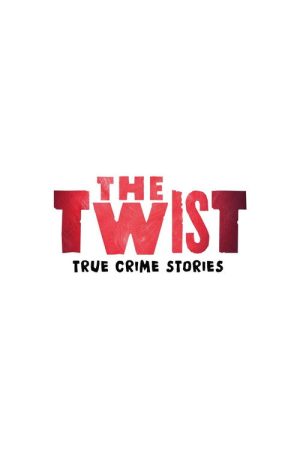 The Twist (2018) poster