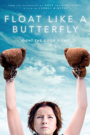 Float Like a Butterfly (2019) poster