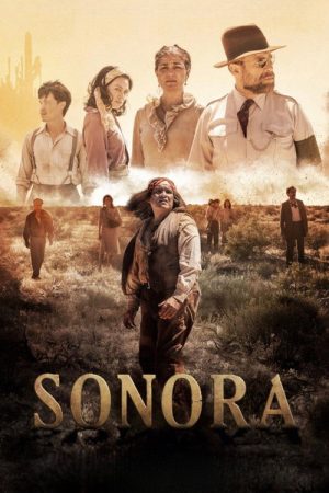 Sonora: The Devil’s Highway (2019) poster