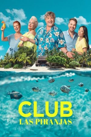 Club Las Piranjas (2023) poster