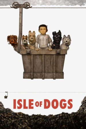 Isle of Dogs (2018) poster