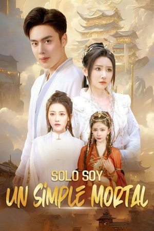 Soy un Simple Mortal (2026) poster