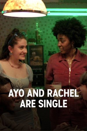 Ayo and Rachel are Single (2020) poster