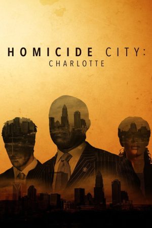 Homicide City: Charlotte (2019) poster