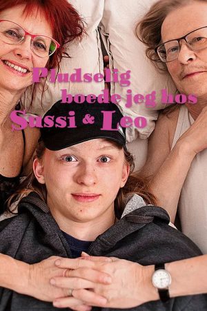 Pludselig boede jeg hos Sussi og Leo (2021) poster