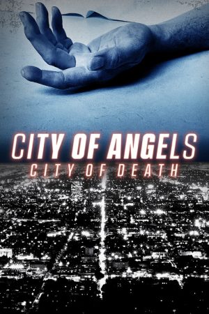 City of Angels | City of Death (2021) poster
