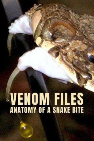Venom Files – Anatomy of a Snake Bite (2026) poster