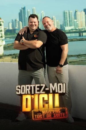 Sortez-moi d’ici… Mais pas tout de suite! (2023) poster