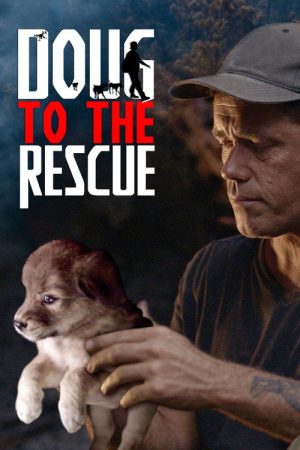 Doug to the Rescue (2021) poster