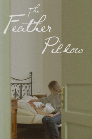 The Feather Pillow (2025) poster