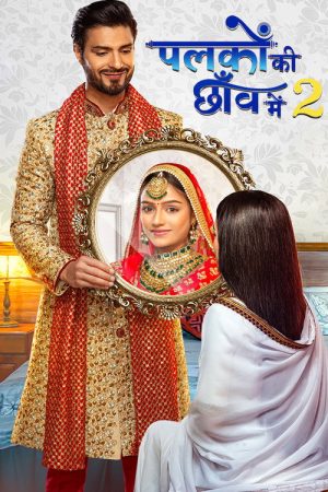 Palkon Ki Chhaon Mein 2 (2022) poster