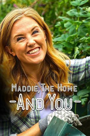 Maddie, the Home and You (2021) poster