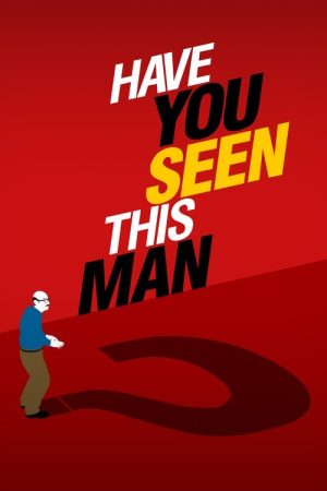 Have You Seen This Man? (2022) poster