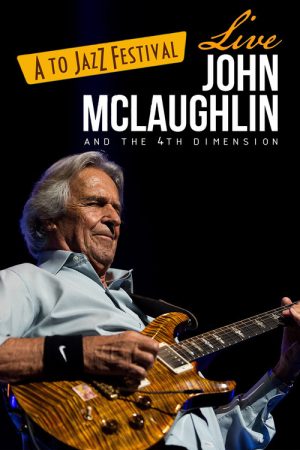 John McLaughlin – Live At A To Jazz Festival (2022) poster