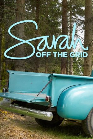 Sarah Off The Grid (2017) poster