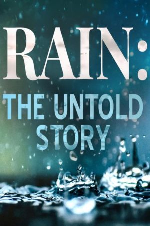 Rain: The Untold Story (2022) poster