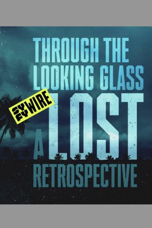 Through the Looking Glass: A LOST Retrospective (2019) poster