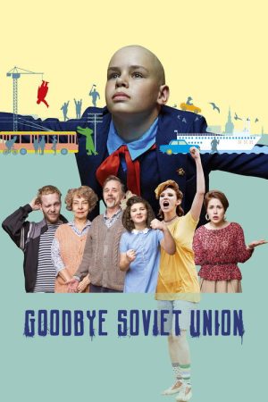 Goodbye Soviet Union (2020) poster