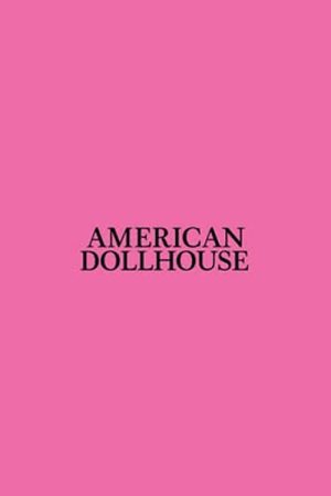 American Dollhouse (2026) poster