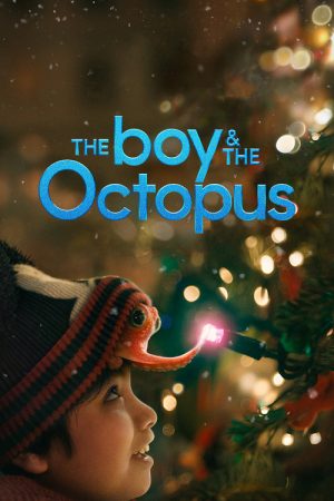 The Boy & the Octopus (2024) poster