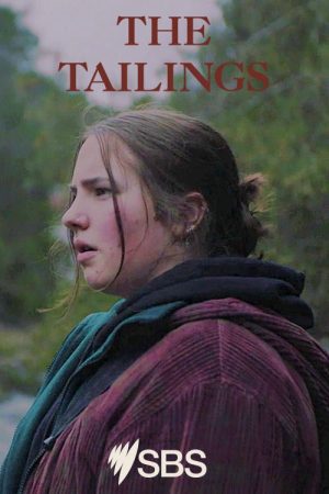 The Tailings (2021) poster