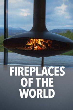 Fireplaces of the World (2021) poster
