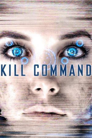 Kill Command (2016) poster