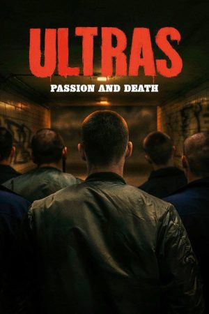 Ultras: Passion and Death (2026) poster