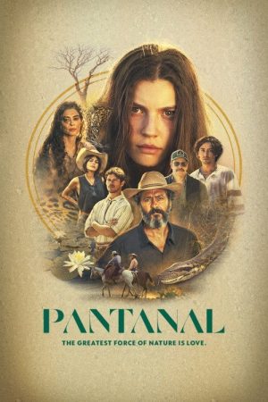 Pantanal (2022) poster