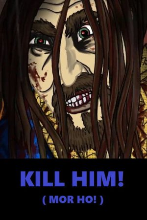 Kill Him! (2016) poster