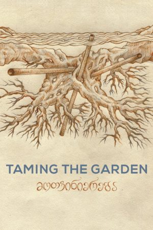 Taming the Garden (2022) poster