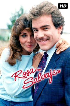Rosa Salvaje (Remasterizada) (2026) poster