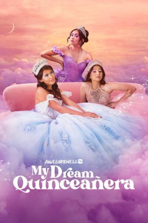 My Dream Quinceañera (2022) poster