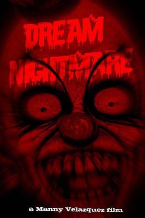 Dream Nightmare (2016) poster