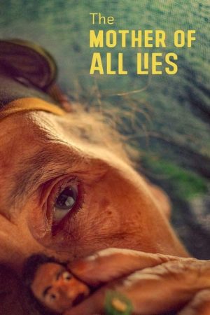 The Mother of All Lies (2024) poster