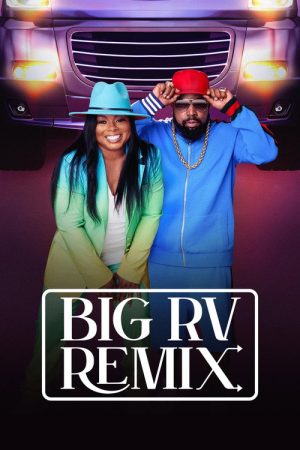 Big RV Remix (2023) poster